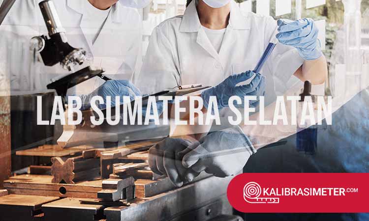 Laboratorium Kalibrasi Sumatera Selatan