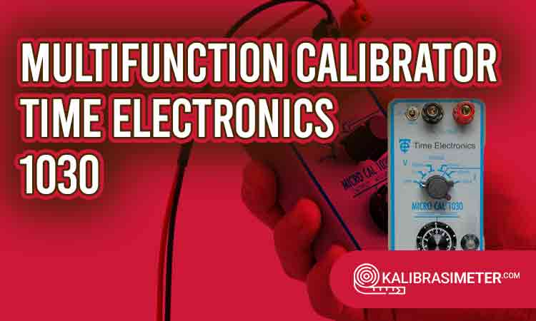 multifunction calibrator Time Electronics 1030