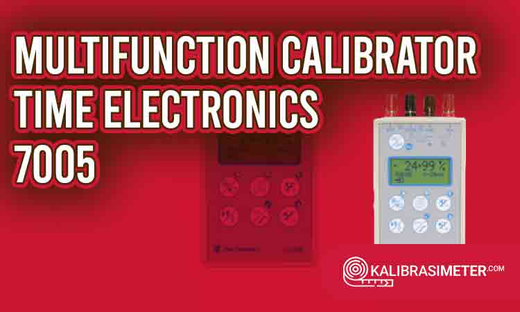 multifunction calibrator Time Electronics 7005