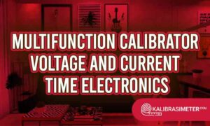 multifunction calibrator voltage and current Time Electronics