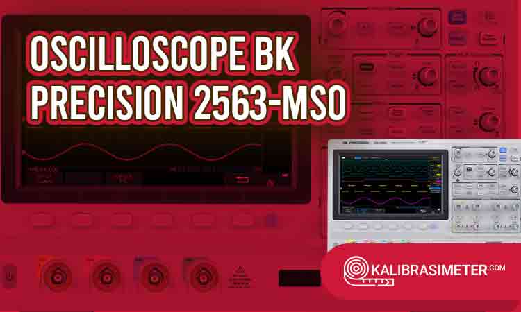 oscilloscope BK Precision 2563-MSO