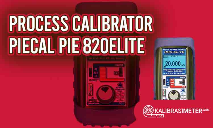 process calibrator Piecal PIE 820Elite