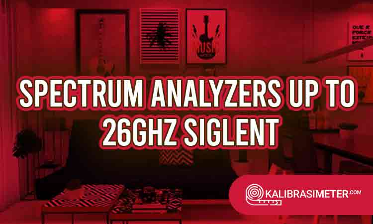 spectrum analyzers up to 26Ghz Siglent